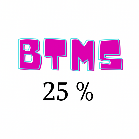 BTMS (25%) (8 oz)